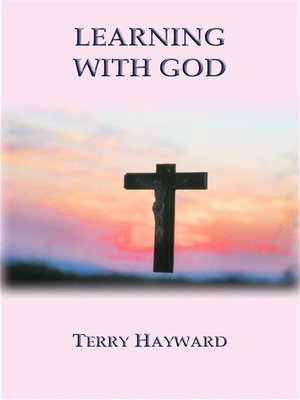 cover image of LEARNING WITH GOD--book 3 in the Journeys With God Trilogy